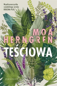 TEŚCIOWA, MOA HERNGREN