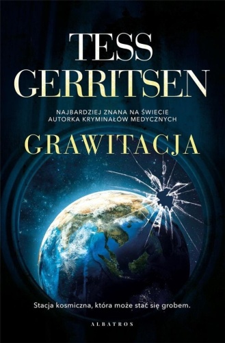 Grawitacja, Tess Gerritsen