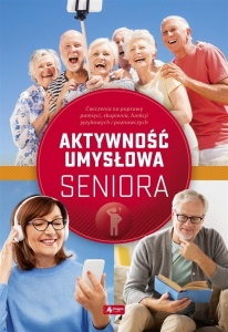 AKTYWNOŚĆ UMYSŁOWA SENIORA