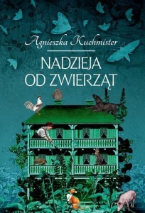 NADZIEJA OD ZWIERZĄT, KUCHMISTER AGNIESZKA