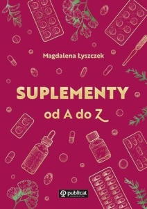 SUPLEMENTY OD A DO Z, MAGDALENA ŁYSZCZEK