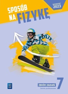 FIZYKA SP 7 SPOSÓB NA FIZYKĘ ZBIÓR ZADAŃ