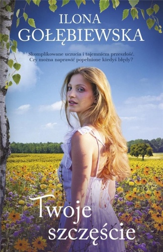 Twoje szczęście, Ilona Gołębiewska