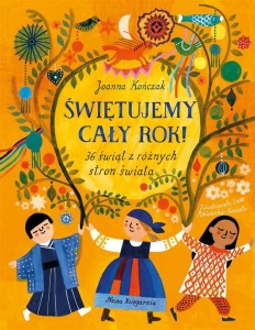 ŚWIĘTUJEMY CAŁY ROK! 36 ŚWIĄT Z RÓŻNYCH STRON...