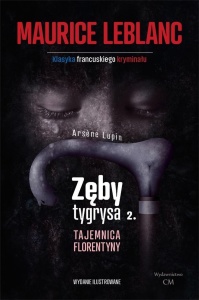 ZĘBY TYGRYSA T.2 TAJEMNICA FLORENTYNY