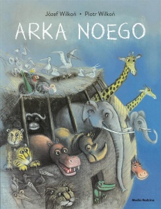ARKA NOEGO, PIOTR WILKOŃ, JÓZEF WILKOŃ