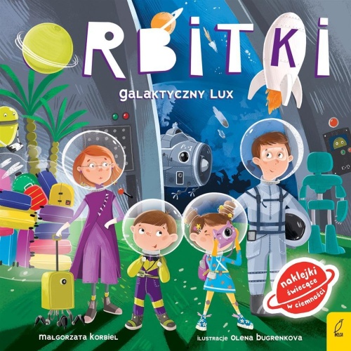 Orbitki. Galaktyczny Lux, Małgorzata Korbiel