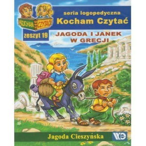 KOCHAM CZYTAĆ ZESZYT 19. JAGODA I JANEK W GRECJI
