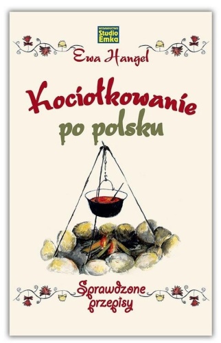 Kociołkowanie po polsku w.2023, Ewa Hangel