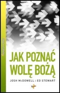 PIERWSZA POMOC. JAK POZNAĆ WOLĘ BOŻĄ