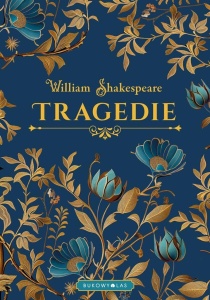 TRAGEDIE, WILLIAM SHAKESPEARE
