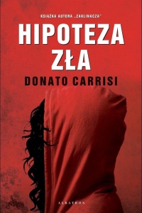 HIPOTEZA ZŁA, DONATO CARRISI