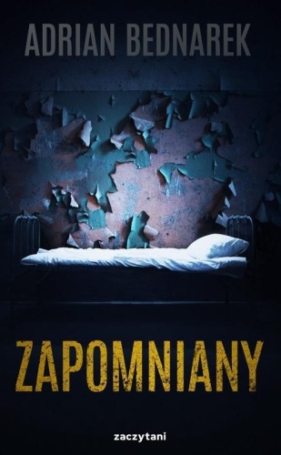 Zapomniany, Adrian Bednarek