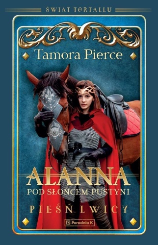 Pieśń Lwicy T.3 Pod słońcem pustyni, Tamora Pierce