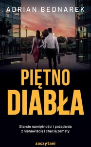 PIĘTNO DIABŁA, ADRIAN BEDNAREK