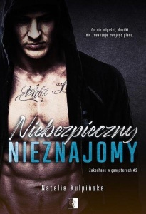 ZAKOCHANE W GANGSTERACH T.2 NIEBEZPIECZNY...