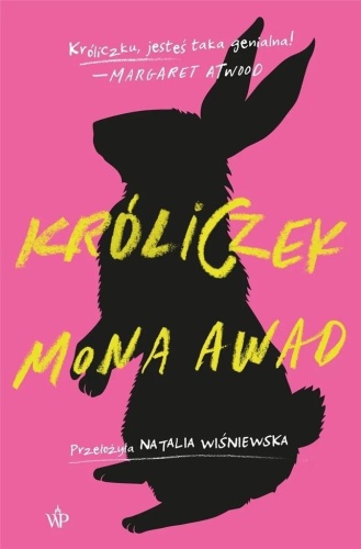 Króliczek, Mona Awad
