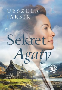 SEKRET AGATY, URSZULA JAKSIK