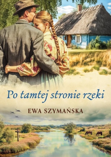 Po tamtej stronie rzeki w.2, Ewa Szymańska