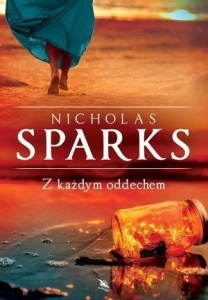 Z KAŻDYM ODDECHEM TW, NICHOLAS SPARKS