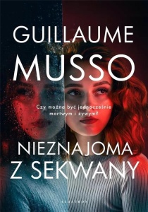 NIEZNAJOMA Z SEKWANY, GUILLAUME MUSSO