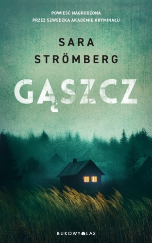 Gąszcz, Sara Strmberg