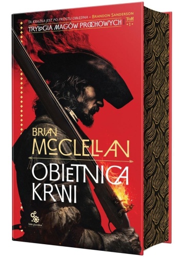 Trylogia Magów Prochowych T.1 Obietnica krwi