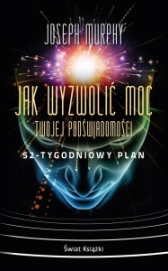 JAK WYZWOLIĆ MOC TWOJEJ PODŚWIADOMOŚCI... POCKET