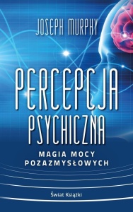 PERCEPCJA PSYCHICZNA POCKET, JOSEPH MURPHY