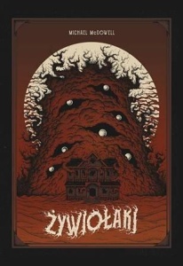 ŻYWIOŁAKI, MICHAEL MCDOWELL