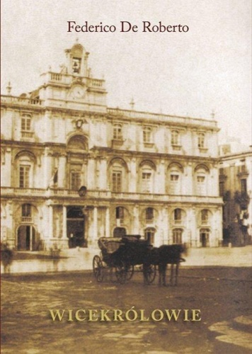 Wicekrólowie, Federico de Roberto