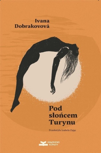 Pod słońcem Turynu, Ivana Dobrakovova