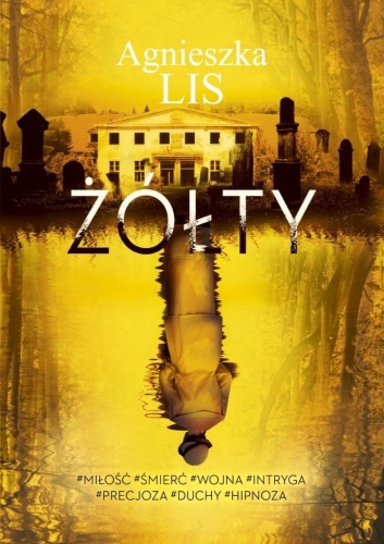 Żółty, Agnieszka Lis
