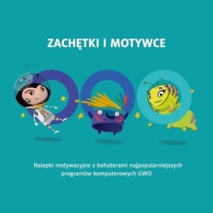 ZACHĘTKI I MOTYWCE CZĘŚĆ 2 - 192 NAKLEJKI GWO