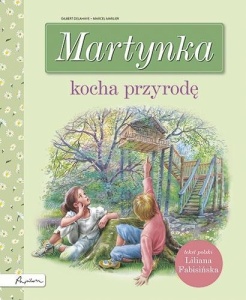 MARTYNKA KOCHA PRZYRODĘ, LILIANA FABISIŃSKA