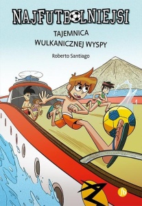 NAJFUTBOLNIEJSI T18 TAJEMNICA WULKANICZNEJ WYSPY