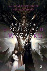 LEGENDA O POPIOŁACH I WRZASKU (REEDYCJA)