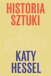 HISTORIA SZTUKI BEZ MĘŻCZYZN