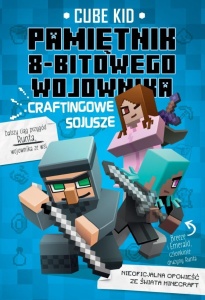 MINECRAFT T.3 PAMIĘTNI 8-BITOWEGO WOJOWNIKA