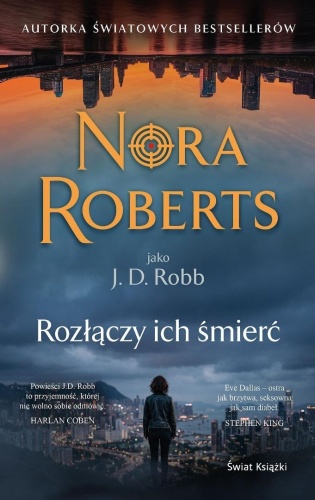 Rozłączy ich śmierć, Nora Roberts