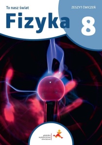 FIZYKA SP 8 TO NASZ ŚWIAT ĆWICZENIA