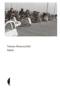 SOPOTY, TOMASZ SŁOMCZYŃSKI