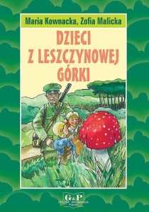 DZIECI Z LESZCZYNOWEJ GÓRKI