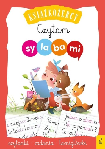 Czytam sylabami. Czytanki, zadania, łamigłówki