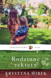 JABŁONIOWY SAD T.2 RODZINNE SEKRETY