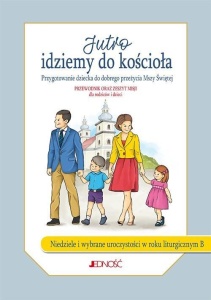 JUTRO IDZIEMY DO KOŚCIOŁA, JACEK MOLKA