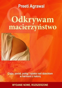 ODKRYWAM MACIERZYŃSTWO. CIĄŻA, PORÓD, POŁÓG...