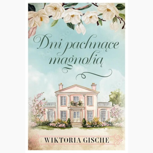 Dni pachnące magnolią, Wiktoria Gische