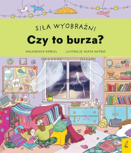 Siła wyobraźni. Czy to burza?, Małgorzata Korbiel