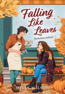 FALLING LIKE LEAVES. JESIENNA MIŁOŚĆ, MISTY WILSON